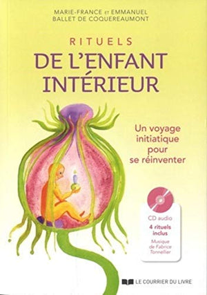 Rituels de l'enfant intérieur (CD)