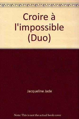 Croire à l'impossible (Duo)