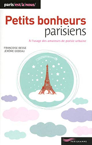 Aux petits bonheurs parisiens