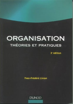 Organisation: Théories et pratiques