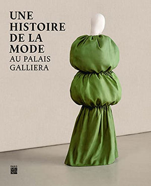 Une histoire de la mode au Palais Galliera