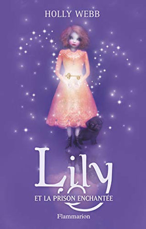 Lily et la prison enchantée