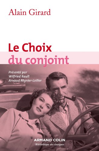 Le Choix du conjoint: Une enquête psycho-sociologique en France