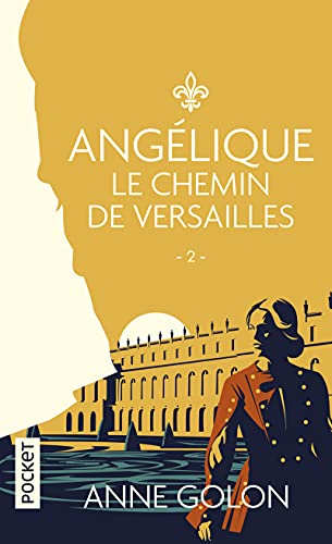 Angélique - 2. Le Chemin de Versailles (2)