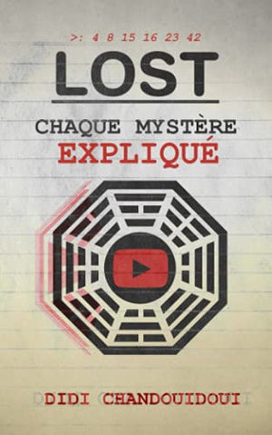 Lost : Chaque Mystère Expliqué