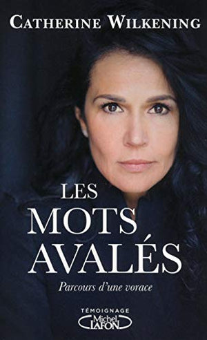 Les mots avalés