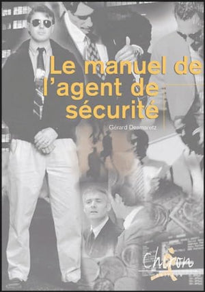 Le manuel de l'agent de sécurité