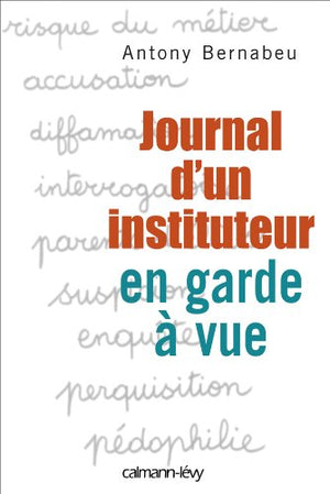 Journal d'un instituteur en garde à vue