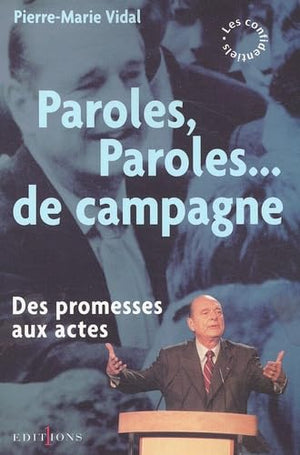 Paroles, paroles... de campagne