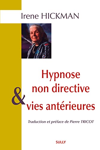 Hypnose non directive et vies antérieures