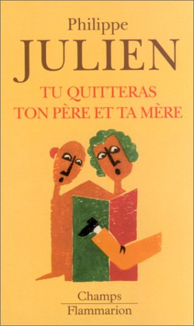 Tu quitteras ton père et ta mère