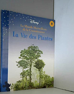 La vie des plantes