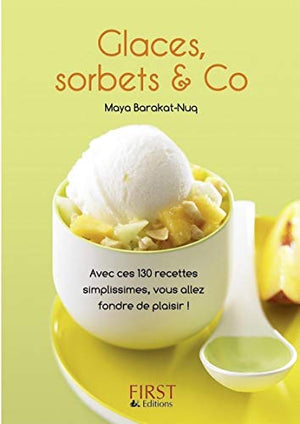 Le petit livre de glaces, sorbets & Co