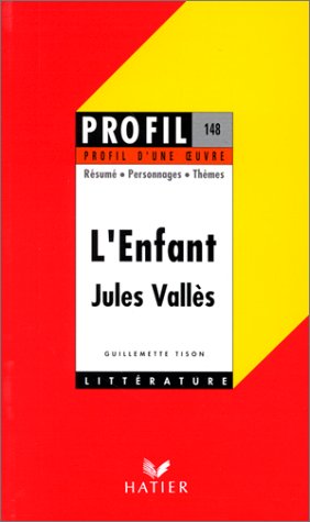 L'enfant, Jules Vallès