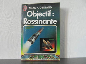 Objectif: Rossinante