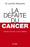 La défaite du cancer