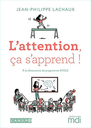 L'attention, ça s'apprend !