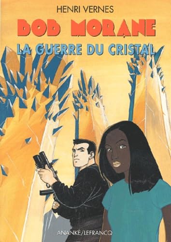 La guerre du cristal