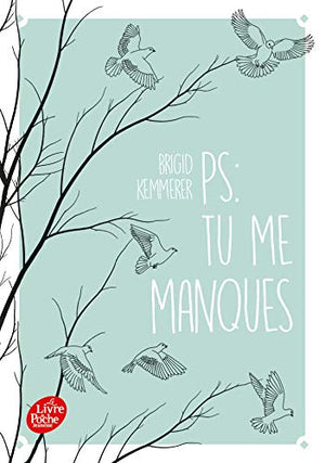 P.S. : Tu me manques