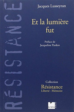 Et la lumière fut