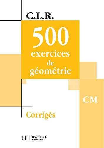 500 exercices de géométrie CM.