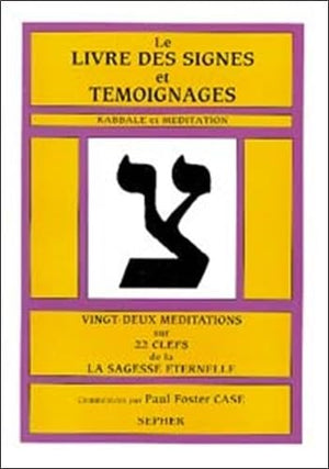 Le livre des signes et témoignages