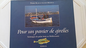 Pour un panier de girelles... Techniques de pêche en Méditérranée