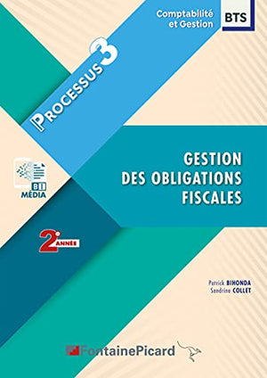 Gestion des obligations fiscales BTS CG 2e année: Processus 3