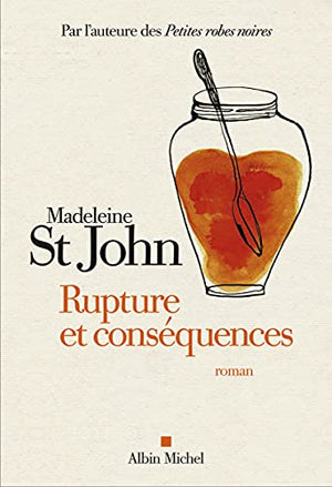 Rupture et conséquences