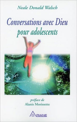 Conversations avec Dieu pour adolescents