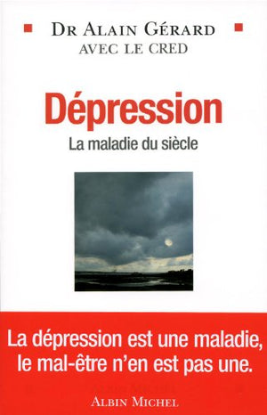 Dépression: La maladie du siècle