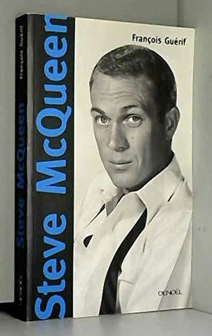 Steve Mcqueen. 2eme Edition