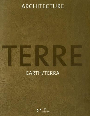 Architecture terre - Earth / Terra