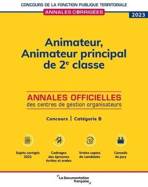 Animateur. Animateur principal de 2e classe 2023: Concours - Catégorie B