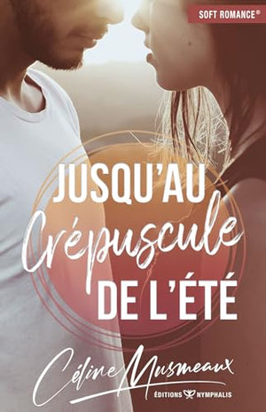 Jusqu'au crépuscule de l'été