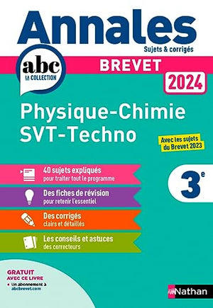 Annales ABC du Brevet 2024 - Physique-Chimie - SVT - Technologie 3e