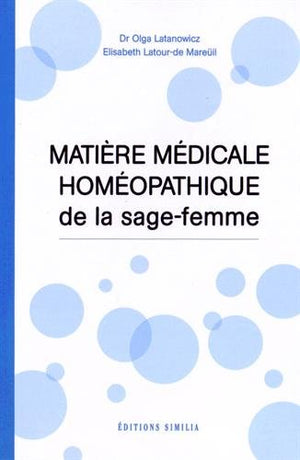 Matière médicale homéopathique de la sage-femme