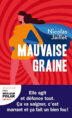 Mauvaise Graine