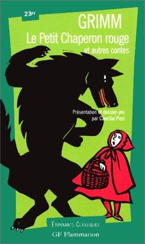 Petit chaperon rouge et autres contes