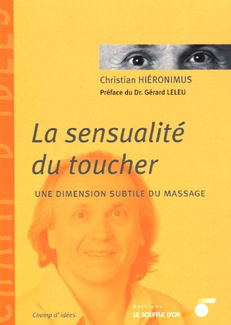 La sensualité du toucher: une dimension subtile du massage