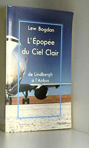 L'épopée du ciel clair