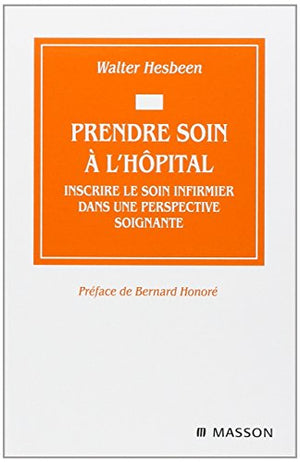 Prendre soin à l'hôpital