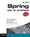 Spring par la Pratique Spring 2.5 et 3.0