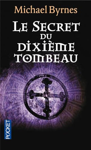 Le secret du dixième tombeau