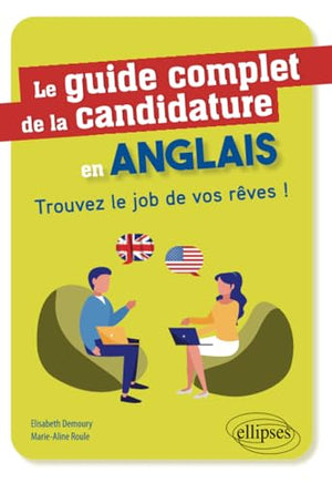 Le guide complet de la candidature en anglais