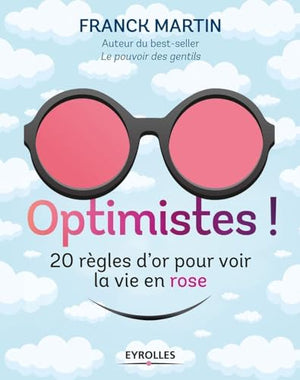 Optimistes !