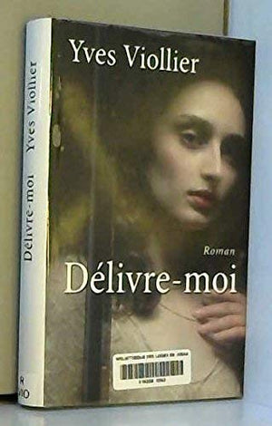 Délivre-moi