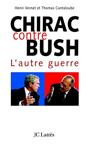 Chirac contre Bush