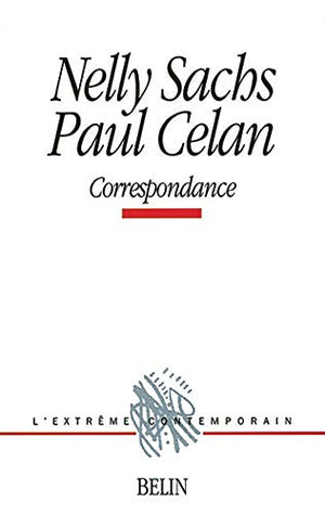 Nelly Sachs et Paul Celan. Correspondance