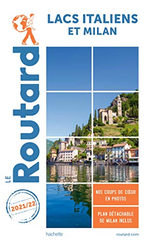 Guide du Routard Lacs italiens et Milan